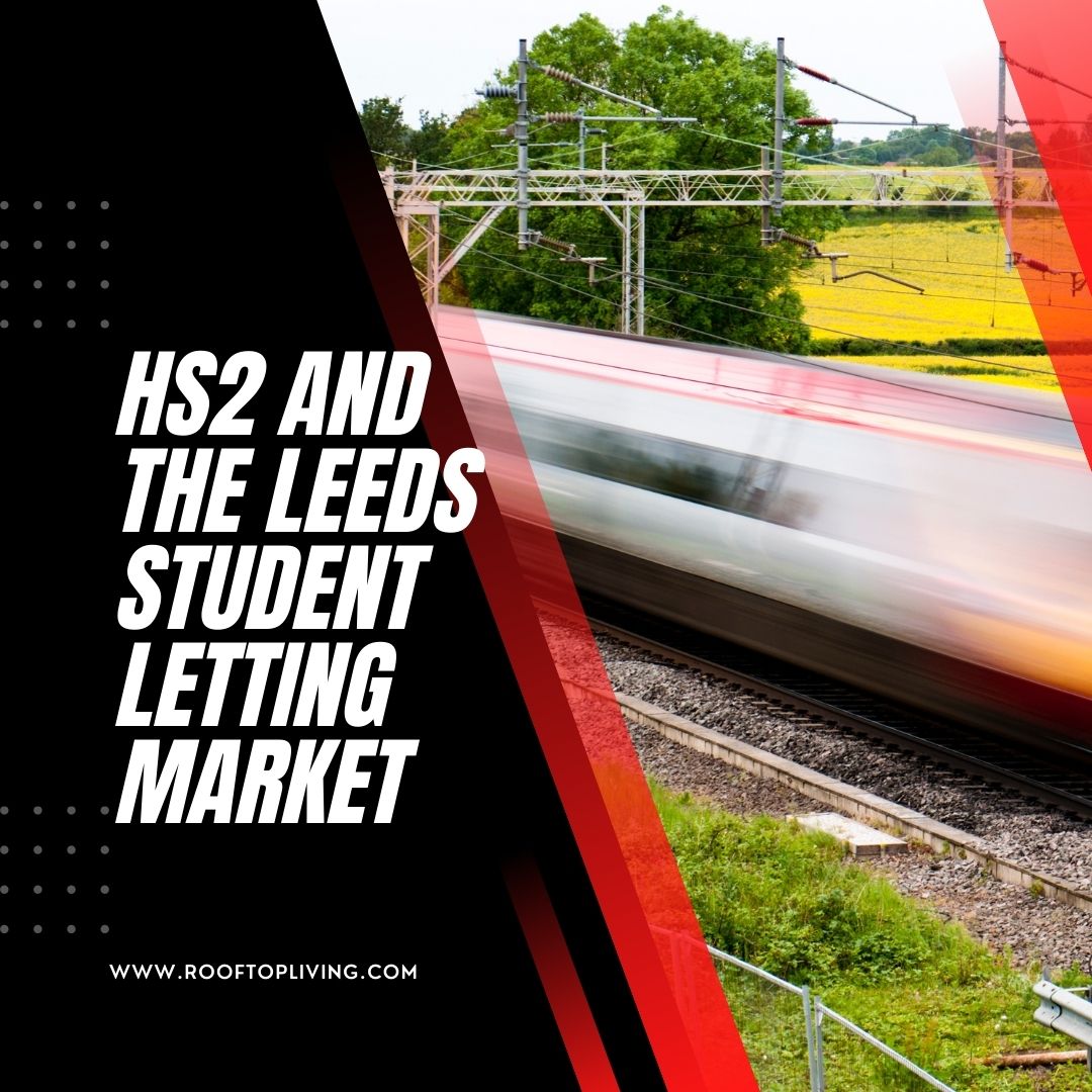 HS2 and the Leeds student letting market