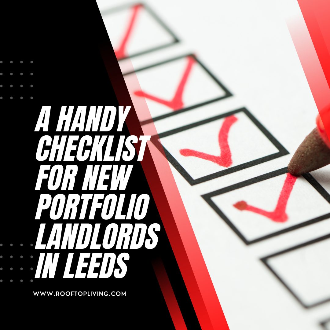A handy checklist for new portfolio landlords in Leeds